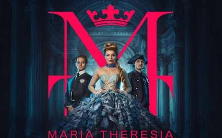 Vienne : MARIA THERESIA - THE MUSICAL au théâtre Ronacher
