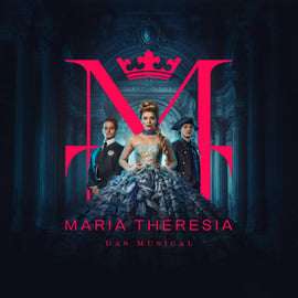 Vienne : MARIA THERESIA - THE MUSICAL au théâtre Ronacher